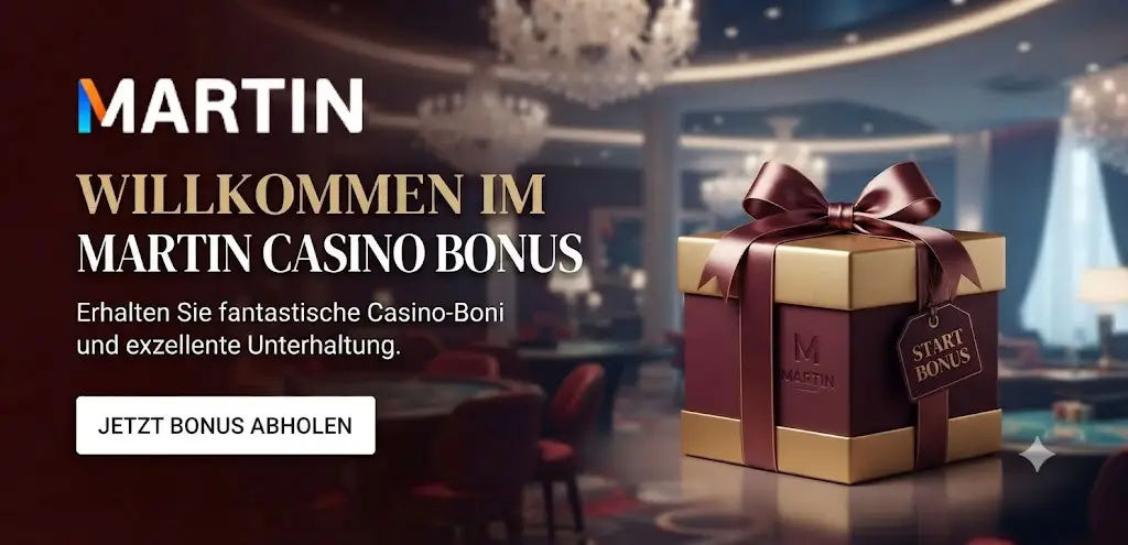 Martin Casino Bonus Übersicht